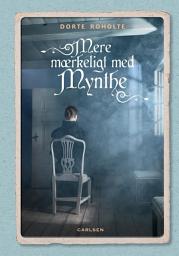 Icon image Mere mærkeligt med Mynthe: Bind 2