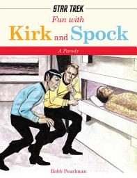 Icon image Fun with Kirk and Spock