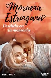 Icon image Perdida en tu memoria. Trilogía perdida 1: Trilogía Perdida 1