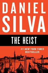 Icon image The Heist: A Novel