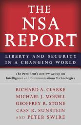 Icon image The NSA Report: Liberty and Security in a Changing World