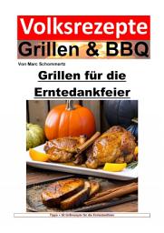 Icon image Volksrezepte Grillen und BBQ – Grillen für die Erntedankfeier: Ausgabe 4