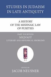 Icon image A History of the Mishnaic Law of Purities, Part 15: Niddah: Commentary