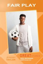 Icon image Fair Play (Great Stories: High Beginner)