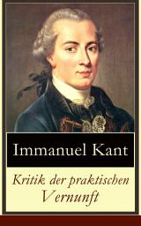 Icon image Kritik der praktischen Vernunft: Die Theorie der Moralbegründung