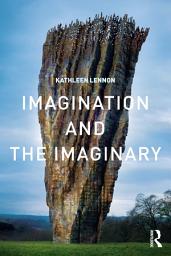 Icon image Imagination and the Imaginary