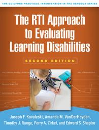 Icon image The RTI Approach to Evaluating Learning Disabilities: Edition 2