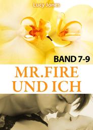 Icon image Mr. Fire und ich - Band 7-9