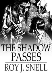 Icon image The Shadow Passes: A Mystery Story for Boys