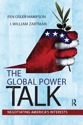 Icon image Global Power of Talk: Negotiating America's Interests
