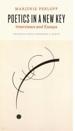 Icon image Poetics in a New Key: Interviews and Essays