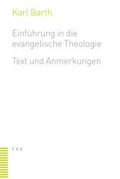 Icon image Einführung in die evangelische Theologie: Text und Anmerkungen