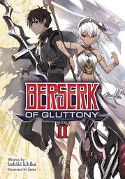 Icon image Berserk of Gluttony (Light Novel)