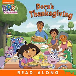 Icon image Dora's Thanksgiving Read-Along Storybook (Dora the Explorer)