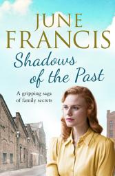 Icon image Shadows of the Past: A gripping saga of family secrets