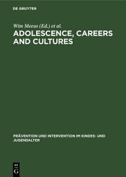 Icon image Adolescence, Careers and Cultures