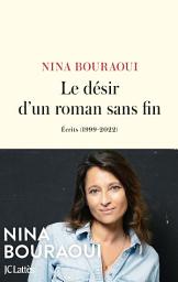 Icon image Le désir d'un roman sans fin