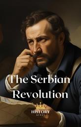 Icon image The Serbian Revolution: 1804-1835