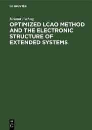 Icon image Optimized LCAO Method and the Electronic Structure of Extended Systems