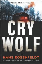 Icon image Cry Wolf: A Novel
