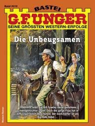 Icon image G. F. Unger 2319: Die Unbeugsamen