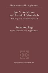 Icon image Asymptotology: Ideas, Methods, and Applications