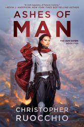 Icon image Ashes of Man: The Sun Eater: Book Five