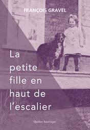 Icon image La petite fille en haut de l’escalier