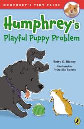 Icon image Humphrey's Playful Puppy Problem
