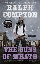 Icon image Ralph Compton The Guns of Wrath