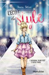 Icon image L’école du style T2 - Instagram, talons plats et autres tracas