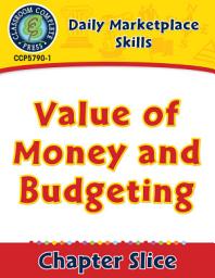 Icon image Daily Marketplace Skills: Value of Money and Budgeting Gr. 6-12