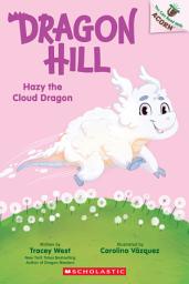 Icon image Hazy the Cloud Dragon: An Acorn Book (Dragon Hill #3)