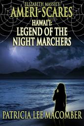 Icon image Ameri-Scares: Hawai'i: Legend of the Night Marchers