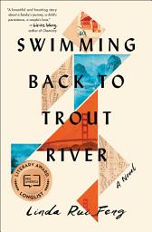 Icon image Swimming Back to Trout River: A Novel