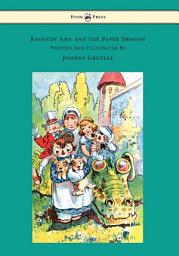 Icon image Raggedy Ann and the Paper Dragon - Illustrated by Johnny Gruelle