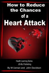 Icon image How to Reduce the Chances of a Heart Attack