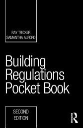 Icon image Building Regulations Pocket Book: Edition 2