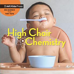 Icon image High Chair Chemistry