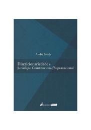 Icon image Discricionariedade e Jurisdição Constitucional/Supracional
