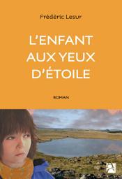 Icon image L'enfant aux yeux d'étoile