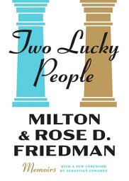 Icon image Two Lucky People: Memoirs