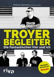Icon image Troyer Begleiter: Die Fantastischen Vier und ich
