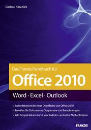 Icon image Das Franzis Handbuch für Office 2010: Word - Excel - Outlook