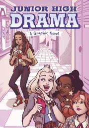 Icon image Junior High Drama: A Graphic Novel