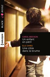Icon image Un enfant en péril - Une cible dans la brume