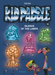 Icon image Kid Paddle - Tome 18 - Silence of the lamps