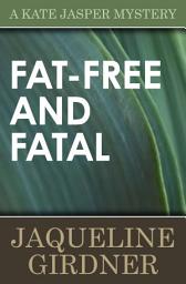 Icon image Fat-Free and Fatal