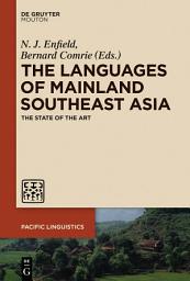 Icon image Languages of Mainland Southeast Asia: The State of the Art