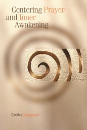 Icon image Centering Prayer and Inner Awakening